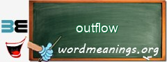 WordMeaning blackboard for outflow